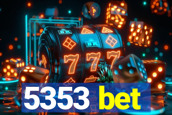 5353 bet